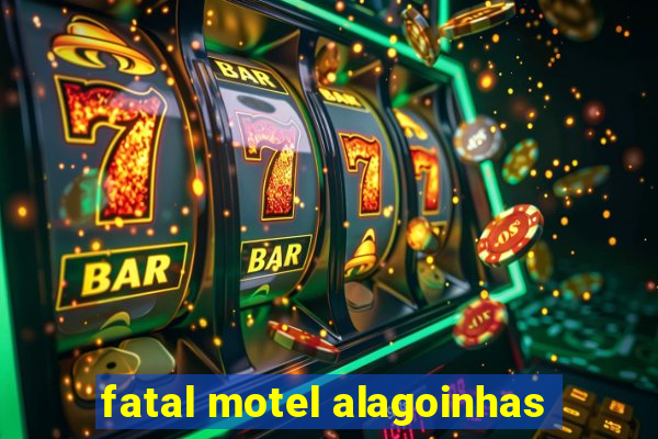 fatal motel alagoinhas